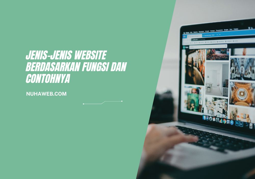 Jenis-Jenis Website Berdasarkan Fungsi dan Contohnya