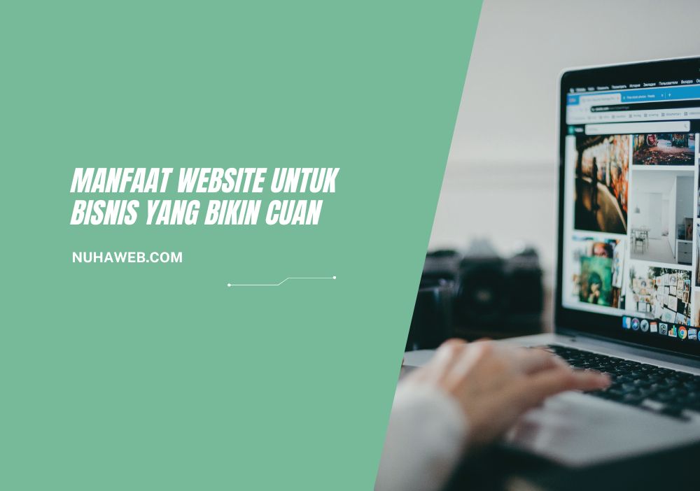 manfaat website untuk bisnis yang bikin cuan