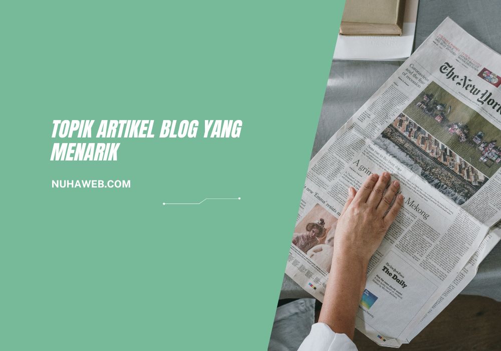 topik artikel blog yang menarik