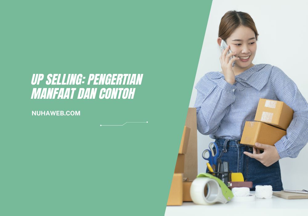 up selling dan pengertiannya